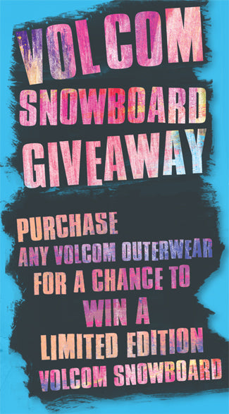Win a VOLCOM Snowboard!
