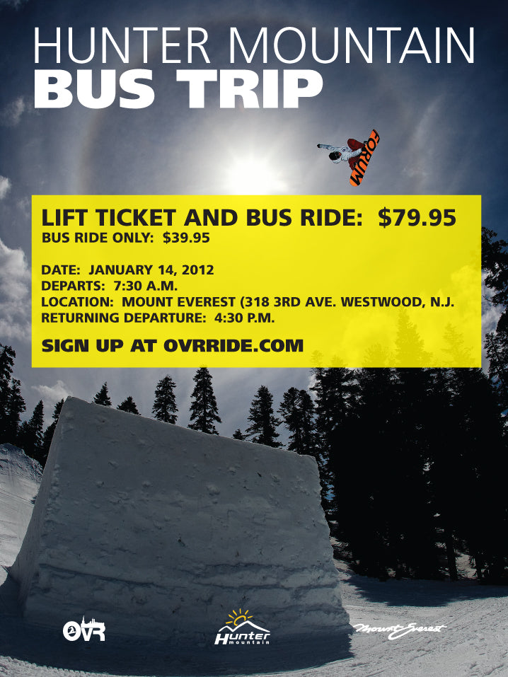 OvRride + Mount Everest Bus Trip to Hunter